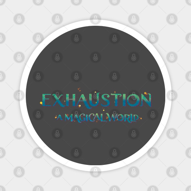 Exhaustion Magnet by Tommymull Art 
